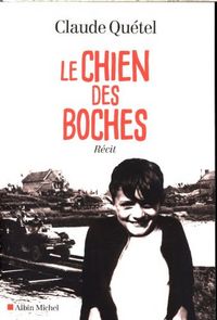 Produktbild: Le chien des boches : r&eacute;cit
