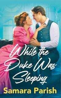 Produktbild: While the Duke Was Sleeping