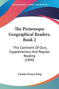 Produktbild: The Picturesque Geographical Readers, Book 2