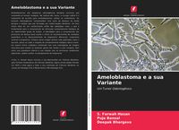 Produktbild: Ameloblastoma e a sua Variante