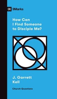 Produktbild: How Can I Find Someone to Disciple Me?