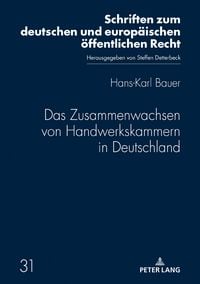 Produktbild: Das Zusammenwachsen von Handwerkskammern in Deutschland