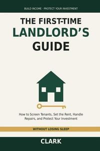 Produktbild: The First-Time Landlord's Guide