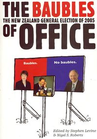 Produktbild: The Baubles of Office: The New Zealand General Election of 2005