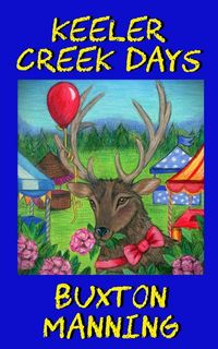 Produktbild: Keeler Creek Days
