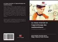 Produktbild: La classe invers&eacute;e et l'apprentissage des math&eacute;matiques