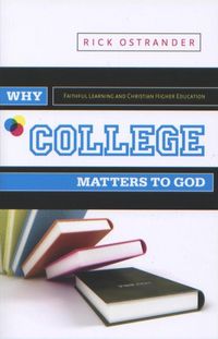 Produktbild: Why College Matters to God