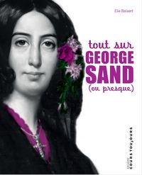 Produktbild: Tout sur George Sand (ou presque)