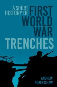 Produktbild: Short History of First World War Trenches
