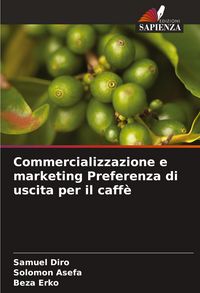 Produktbild: Commercializzazione e marketing Preferenza di uscita per il caff&egrave;