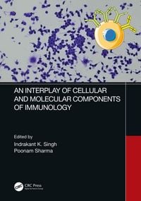 Produktbild: An Interplay of Cellular and Molecular Components of Immunology