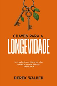 Produktbild: Chaves Para a Longevidade
