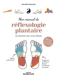 Produktbild: Mon manuel de r&eacute;flexologie plantaire