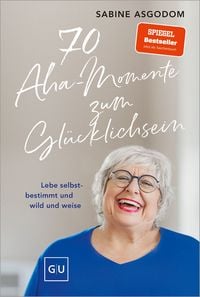 Produktbild: 70 Aha-Momente zum Gl&uuml;cklichsein