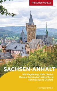 Bild vom Artikel TRESCHER Reiseführer Sachsen-Anhalt vom Autor Heinzgeorg Oette