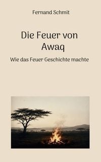 Produktbild: Die Feuer von Awaq