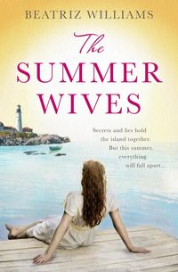 Bild vom Artikel Williams, B: The Summer Wives vom Autor Beatriz Williams