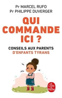 Produktbild: Qui commande ici ? : conseils aux parents d'enfants tyrans