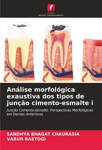 Produktbild: An&aacute;lise morfol&oacute;gica exaustiva dos tipos de jun&ccedil;&atilde;o cimento-esmalte i