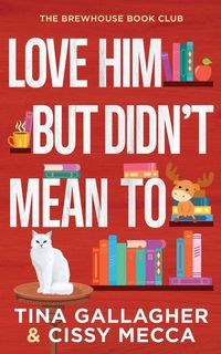 Produktbild: Love Him But Didn't Mean To