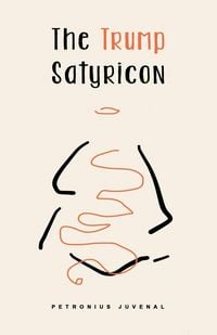 Produktbild: The Trump Satyricon