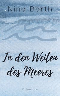 Produktbild: In den Weiten des Meeres