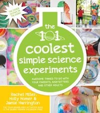 Produktbild: The 101 Coolest Simple Science Experiments