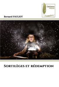 Produktbild: Sortil&egrave;ges et r&eacute;demption