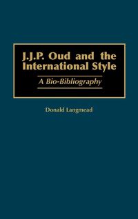 Produktbild: J.J.P. Oud and the International Style