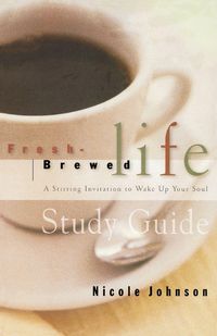 Produktbild: The Fresh Brewed Life Study Guide