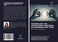 Produktbild: Voordelen Van Vroegtijdig Ingrijpen Bij Kinderen Met Thee