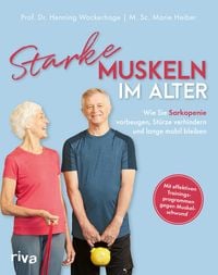Bild vom Artikel Starke Muskeln im Alter vom Autor Henning Wackerhage