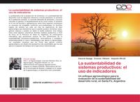 Produktbild: La sustentabilidad de sistemas productivos: el uso de indicadores