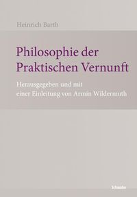 Produktbild: Philosophie der Praktischen Vernunft