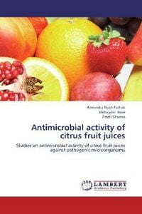 Produktbild: Pathak, A: Antimicrobial activity of citrus fruit juices