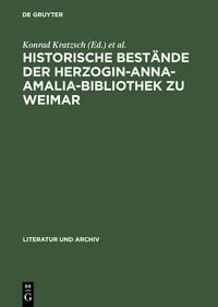 Produktbild: Historische Best&auml;nde der Herzogin-Anna-Amalia-Bibliothek zu Weimar