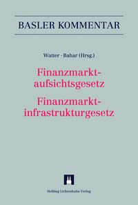 Produktbild: Finanzmarktaufsichtsgesetz/Finanzmarktinfrastrukturgesetz