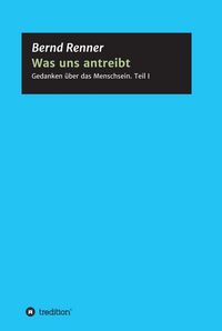 Produktbild: Was uns antreibt