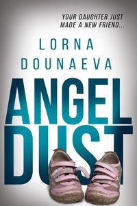 Produktbild: Angel Dust (The McBride Vendetta Psychological Thrillers, #2)