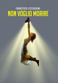 Produktbild: Non voglio morire