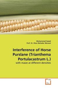 Produktbild: Saeed, M: Interference of Horse Purslane (Trianthema Portula