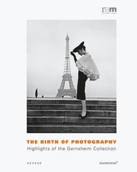 Produktbild: Reiss-Engelhorn-Museen &ndash; Die Geburtsstunde der Fotografie