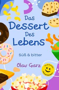 Produktbild: Das Dessert des Lebens