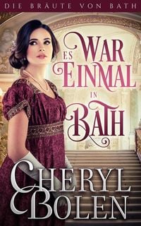 Produktbild: Es war einmal in Bath (Die Br&auml;ute von Bath, #7)