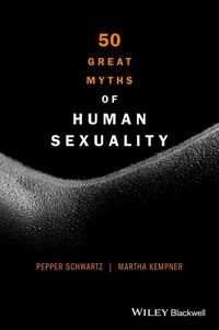 Produktbild: 50 Great Myths of Human Sexuality