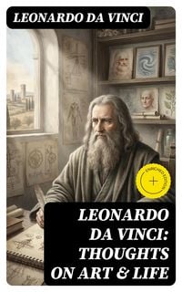 Produktbild: Leonardo da Vinci: Thoughts on Art & Life