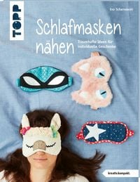 Bild vom Artikel Schlafmasken nähen (kreativ.kompakt.) vom Autor Eva Scharnowski