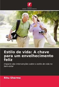 Produktbild: Estilo de vida: A chave para um envelhecimento feliz