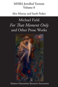Produktbild: For That Moment Only and Other Prose Works