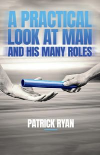 Produktbild: A Practical Look at Man and His Many Roles